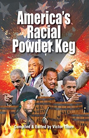 America's Racial Powder Keg (Kindle Edition)