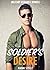 Military Romance Series: Soldier’s Desire - Alpha Billionaire Marriage Romance, Navy SEAL Erotica, Military Romance Novels