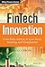 Fintech Innovation: From Robo-Advisors To Goal Based Investing And Gamification