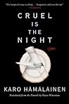 Cruel is the Night