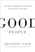 Good People: The Only Leadership Decision That Really Matters