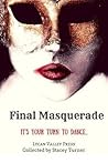 Final Masquerade Final Masquerade