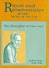 Rituals and Relationships in the Valley of the Sun: The Ketengban of Irian Jaya (SIL International Publications in Ethnography 30) Rituals and Relationships in the Valley of the Sun: The Ketengban of Irian Jaya (SIL International Publications in Ethnography 30)
