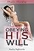 Obeying His Will (Phallic Worship, #1)