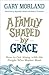 Family Shaped by Grace