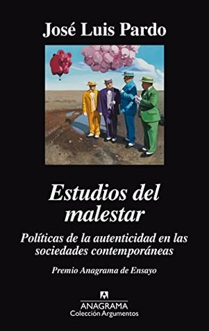 Estudios del malestar: Políticas de la autenticidad en las sociedades contemporáneas (Kindle Edition)