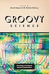 Groovy Science: K...