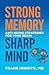 Strong Memory, Sharp Mind: Anti-Aging Strategies for Your Brain