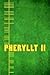 Pheryllt 2: Secrets of the Ogham: The 21 Leaves of Druid Wisdom from the Book of Ogma Sun-Face (Books of Fferyllt)