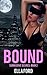 Bound (Submissive Desires Book 2)