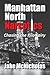 Manhattan North Narcotics by Mr. Jake McNicholas