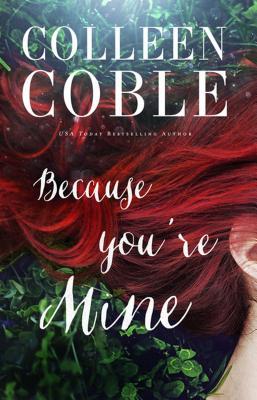 Because You're Mine (Thorndike Press Large Print Christian Fiction)