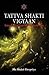 Tattva Shakti Vigyaan: Introducing Tantra To Modern Man