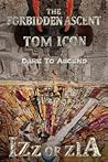 IZZ of ZIA The Forbidden Ascent
