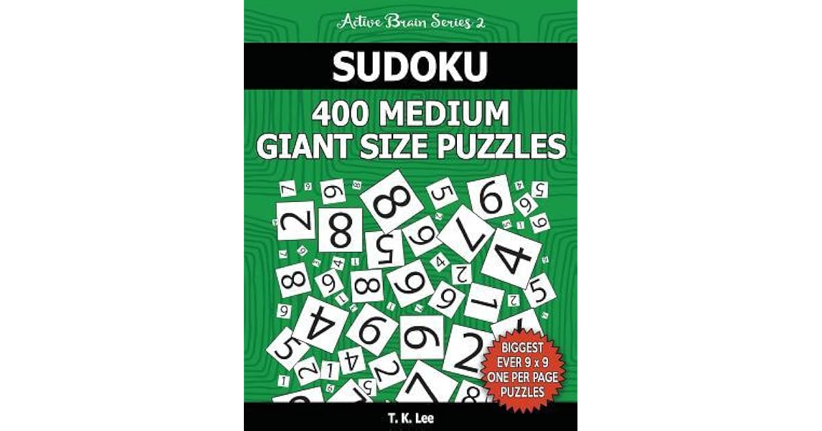 Sudoku 400 Medium Giant Size Puzzles to Keep Your Brain Active for