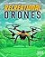 Recreational Drones