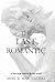 The Last Romantic: A Love Story Inspired by True Events