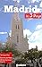 Madrid in 3 Days (Travel Guide 2026): Best Things to Do in Madrid, Spain.: Includes Useful Itineraries,Online Google Maps, Local Expert Tips to Save Time and Money in Madrid.