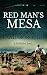 Red Man's Mesa
