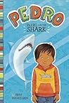 Pedro and the Shark by Fran Manushkin