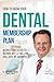 How to Grow Your Dental Membership Plan by Christopher Phelps