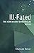 Ill-Fated by Shannon Reber