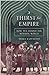 A Thirst for Empire by Erika Rappaport