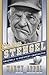 Casey Stengel: Baseball's G...