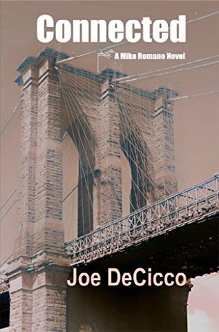 Connected: Book 5 of the Mike Romano Series (Kindle Edition)