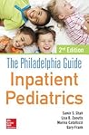 The Philadelphia Guide: Inpatient Pediatrics, 2nd Edition