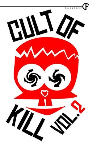 Cult of Kill #2 (Kindle Edition)