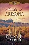 Brides of Arizona by Nancy J. Farrier