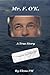 Mr. F.O'K.: A True Story