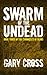 Swarm of the Undead (Chroni...