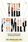 The Family: The Shocking True Story of a Notorious Cult