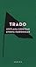 Trado by Athena Farrokhzad Trado by Athena Farrokhzad