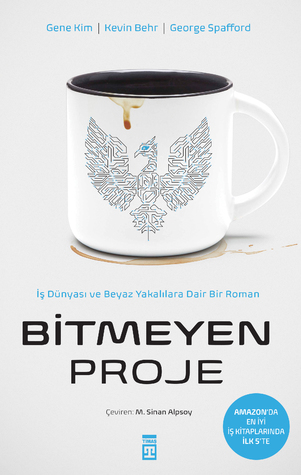 Bitmeyen Proje: İş Dünyası ve Beyaz Yakalılara Dair Bir Roman