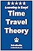 Time Travel Theory