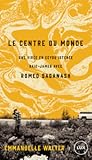 Le centre du monde: Une virée en Eeyou Istchee Baie-James avec Romeo Saganash