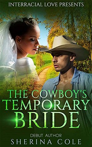 The Cowboy's Temporary Bride (Kindle Edition)