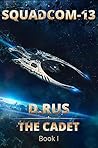 The Cadet by D. Rus