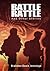 Battle Rattle and Other Stories