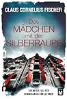 Das Mädchen mit der Silberraupe by Claus Cornelius Fischer
