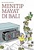 Menitip Mayat di Bali