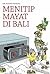 Menitip Mayat di Bali by Gde Aryantha Soethama