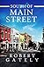 South of Main Street by Robert Gately