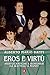 Eros e virtù: Aristocratich...