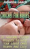 Crochet For Babie...