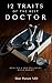 12 Traits of the Best Docto...