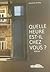 Quelle heure est-il chez vous? by Caroline Torbey